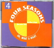 Four Seasons - Oh What A Night 